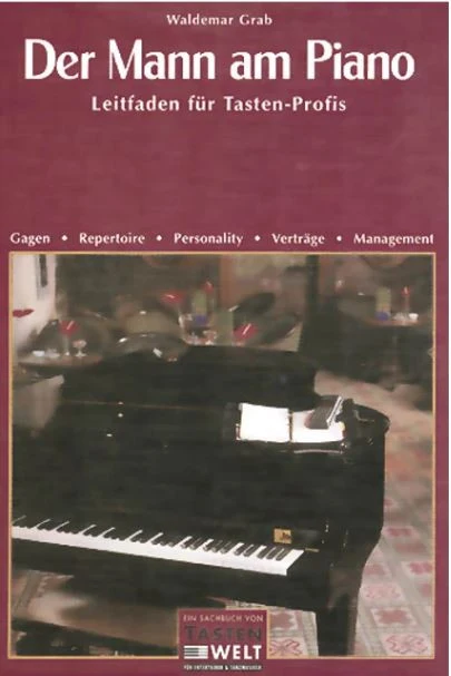Der Mann am Piano Leitfaden für Tastenprofis