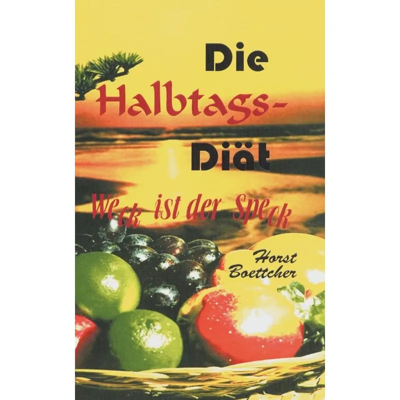 Die Halbtagsdiät