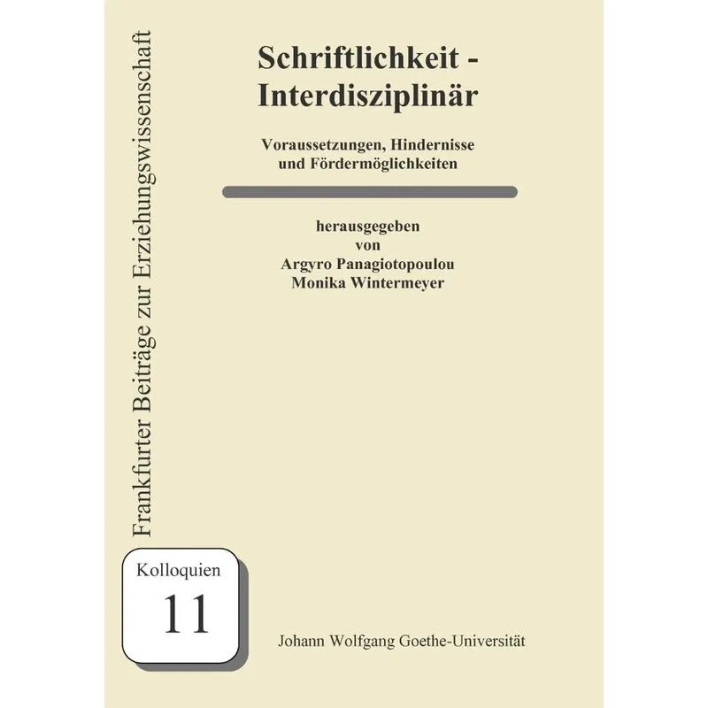 Schriftlichkeit - Interdisziplinär