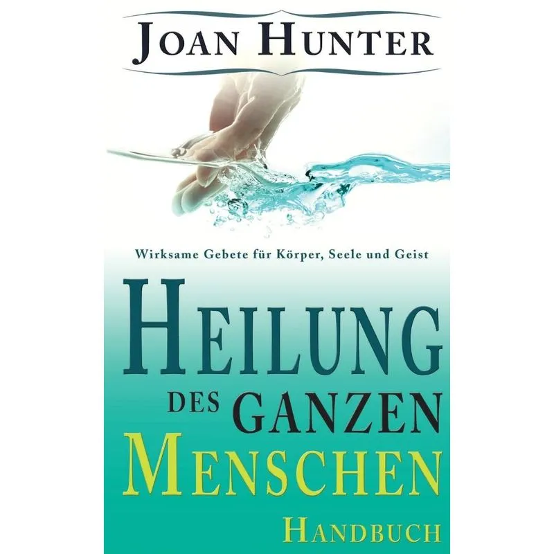 Heilung Des Ganzen Menschen