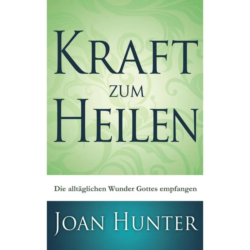 Kraft zum Heilen