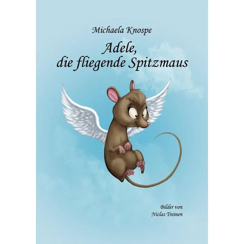Adele, die fliegende Spitzmaus