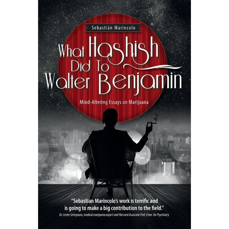 What Hashish Did To Walter Benjamin
