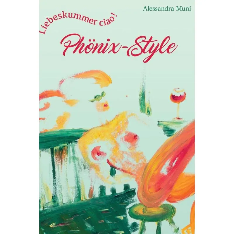 Liebeskummer ciao! Phoenix-Style