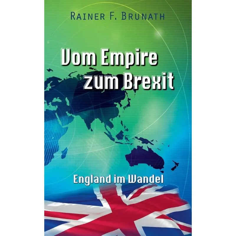 Vom Empire zum Brexit