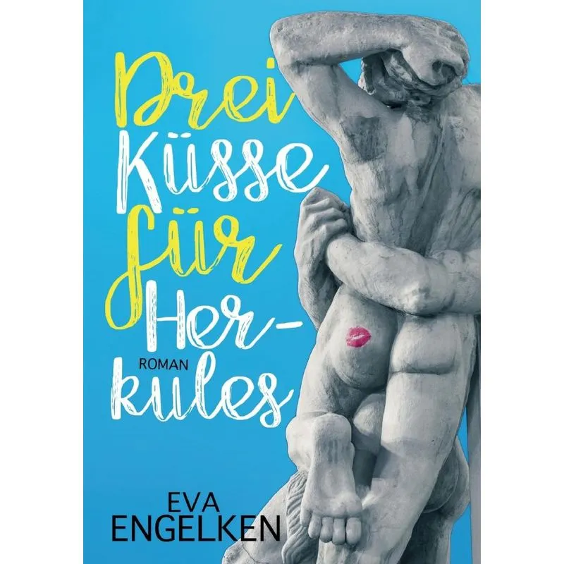 Drei Küsse für Herkules