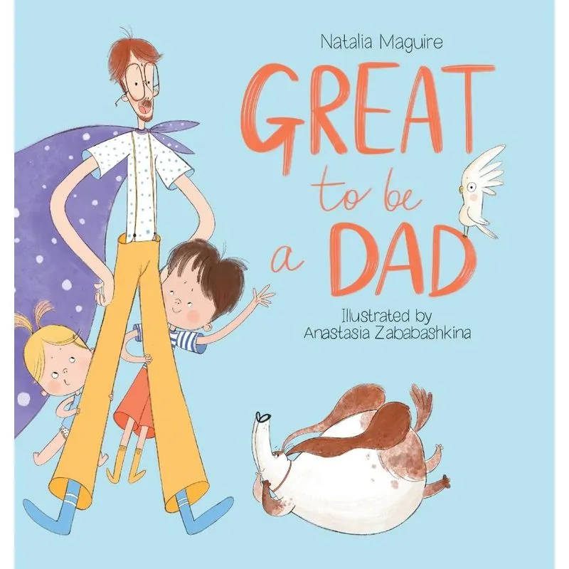 Great to be a Dad