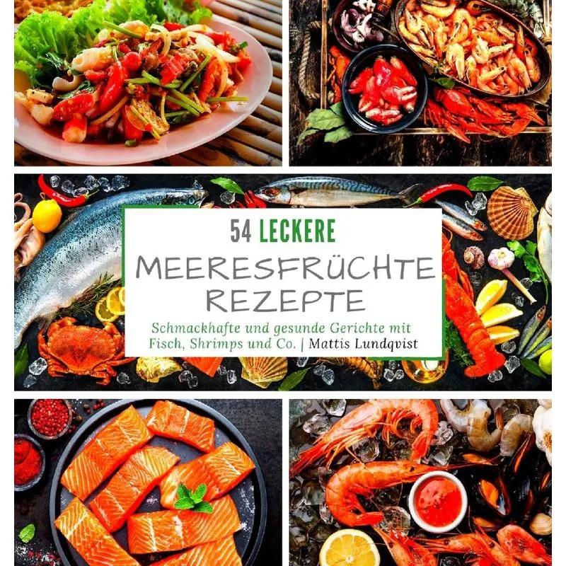 54 leckere Meeresfrüchterezepte