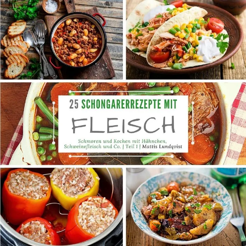 25 Schongarerrezepte mit Fleisch