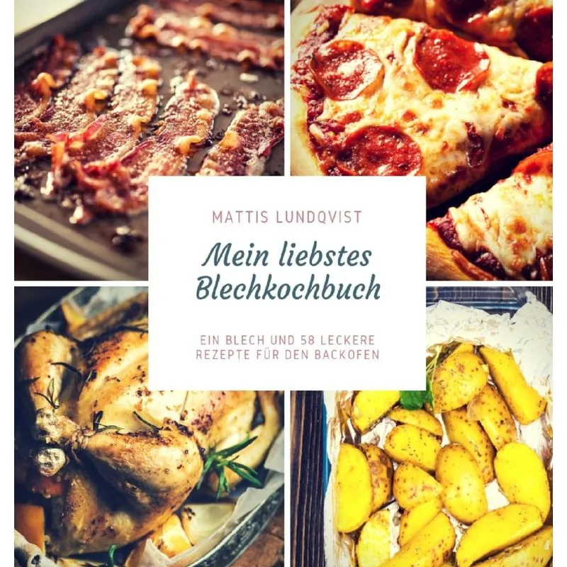 Mein liebstes Blechkochbuch