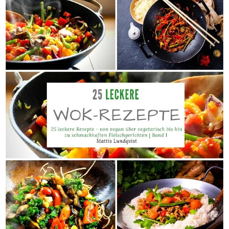 25 leckere Wok-Rezepte