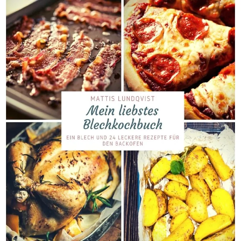 Mein liebstes Blechkochbuch