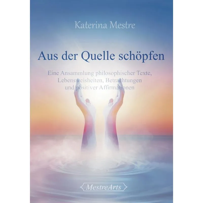 Aus der Quelle schöpfen