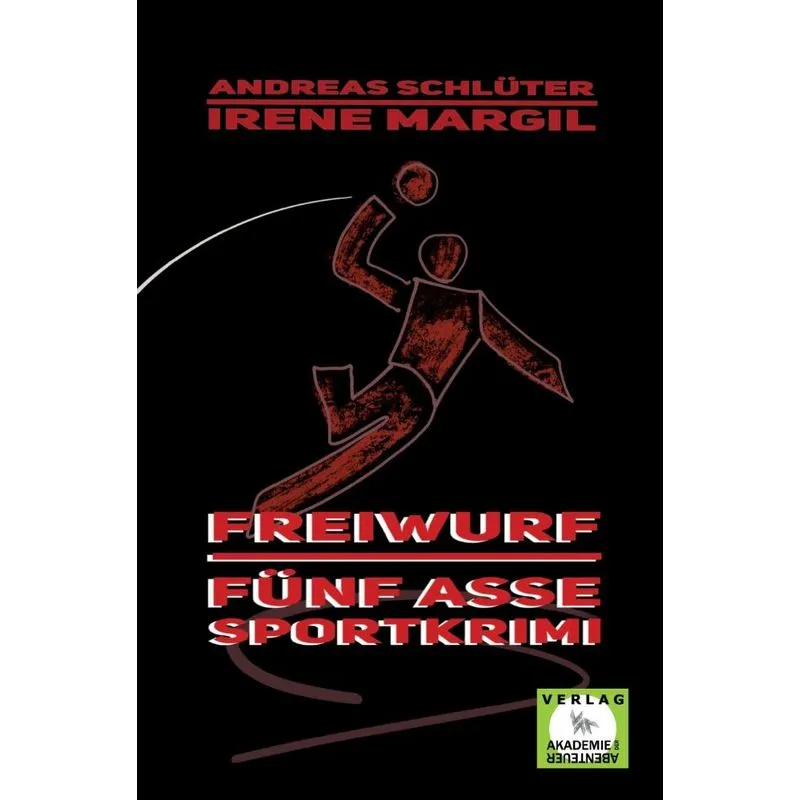 Freiwurf - Sportkrimi