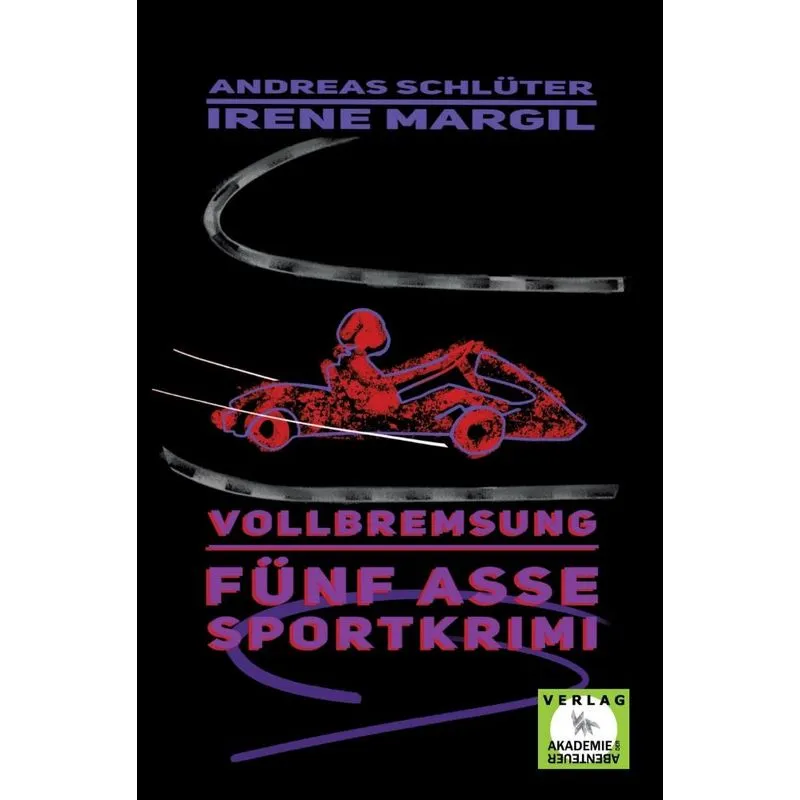 Vollbremsung - Sportkrimi