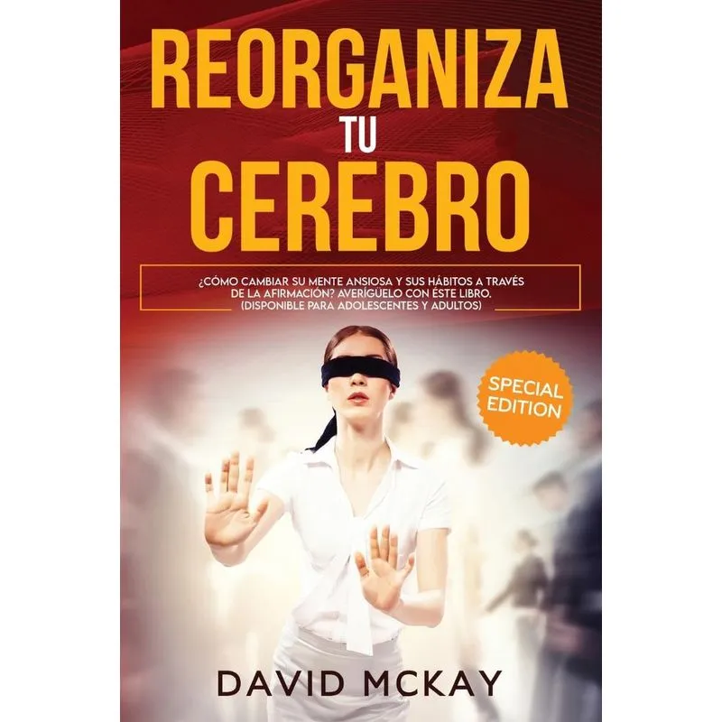 Reorganiza tu cerebro