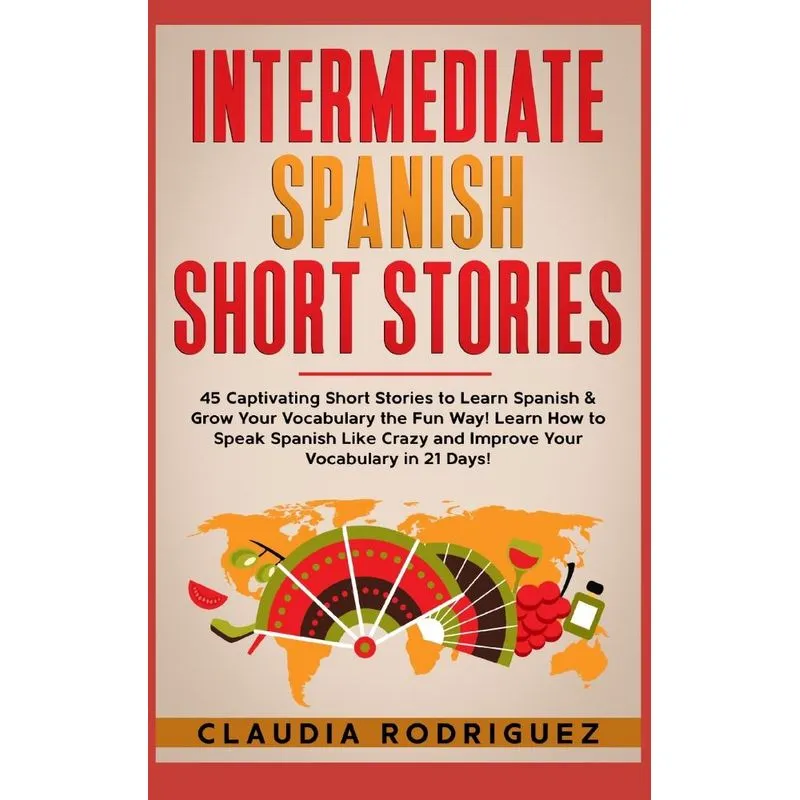 Intermediate Spanish Short Stories