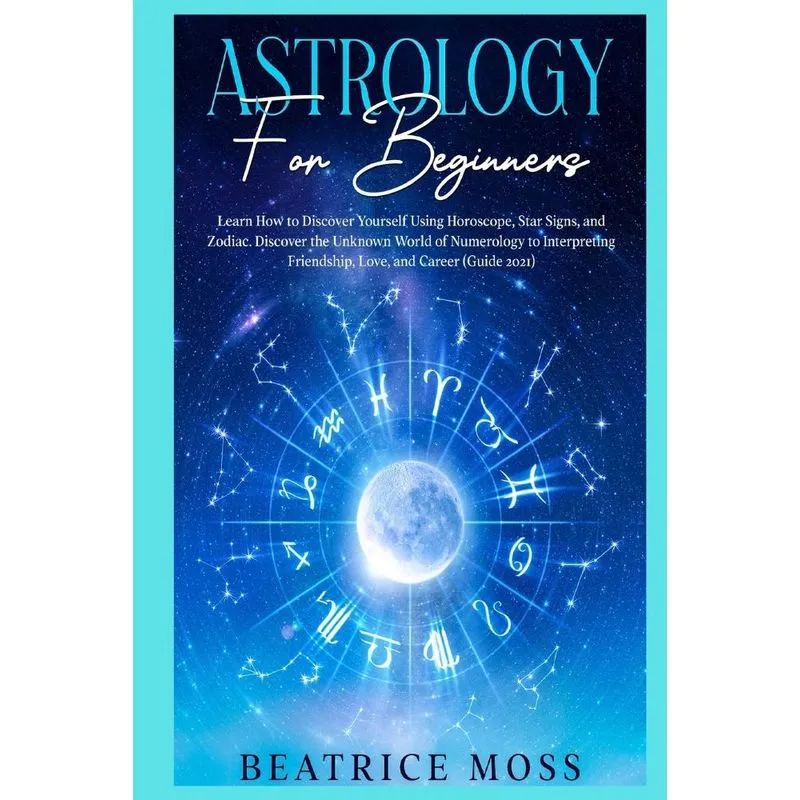 ASTROLOGY FOR BEGINNERS