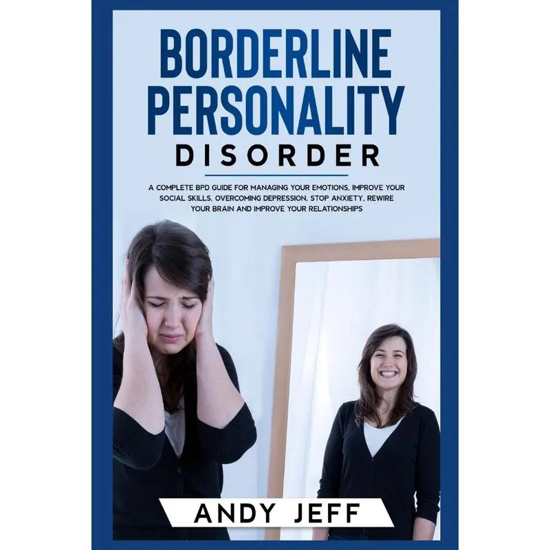 Borderline Personality Disorder