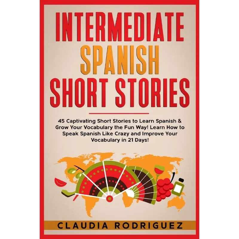 Intermediate Spanish Short Stories
