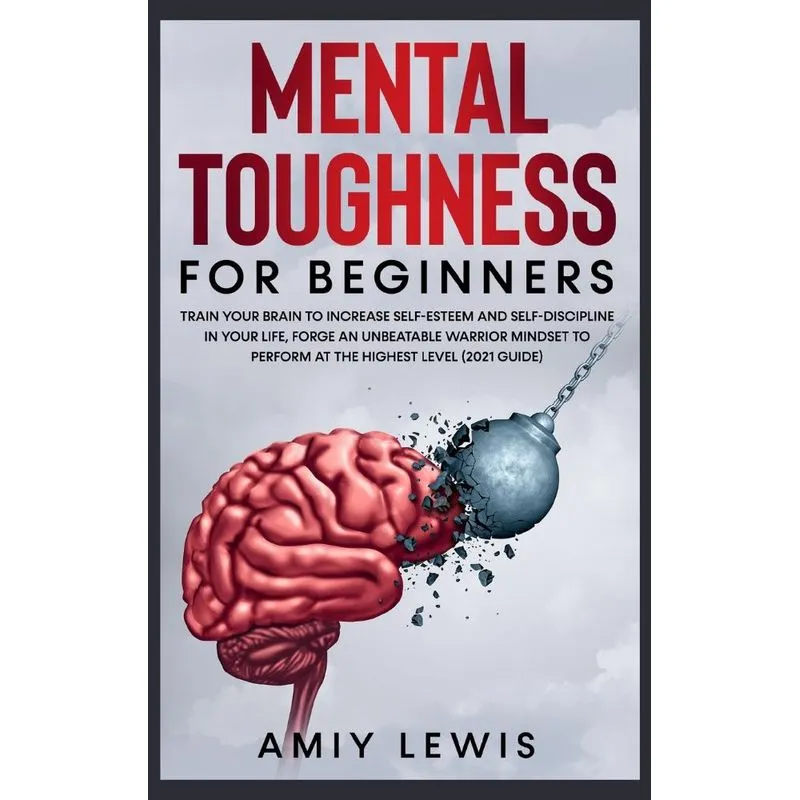 Mental Toughness for Beginners