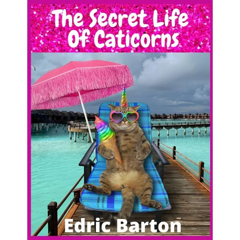 The Secret Life Of Caticorns