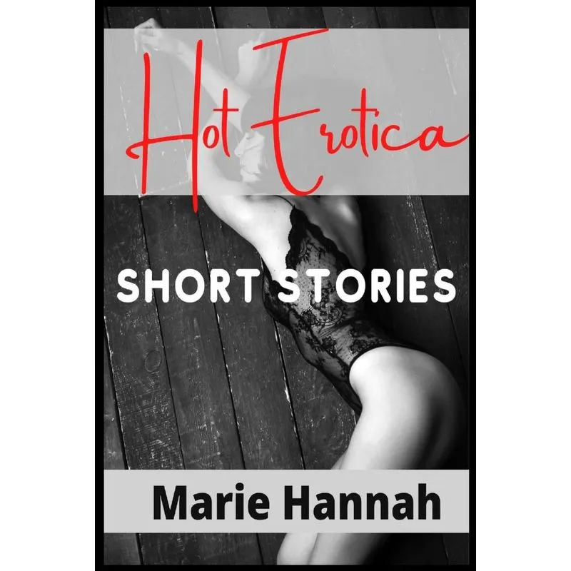 Hot Erotica Short Stories
