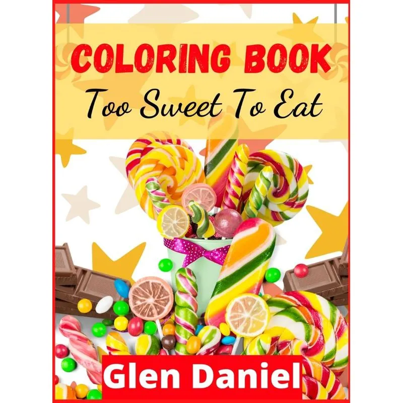 COLORING BOOK Too Sweet To Eat