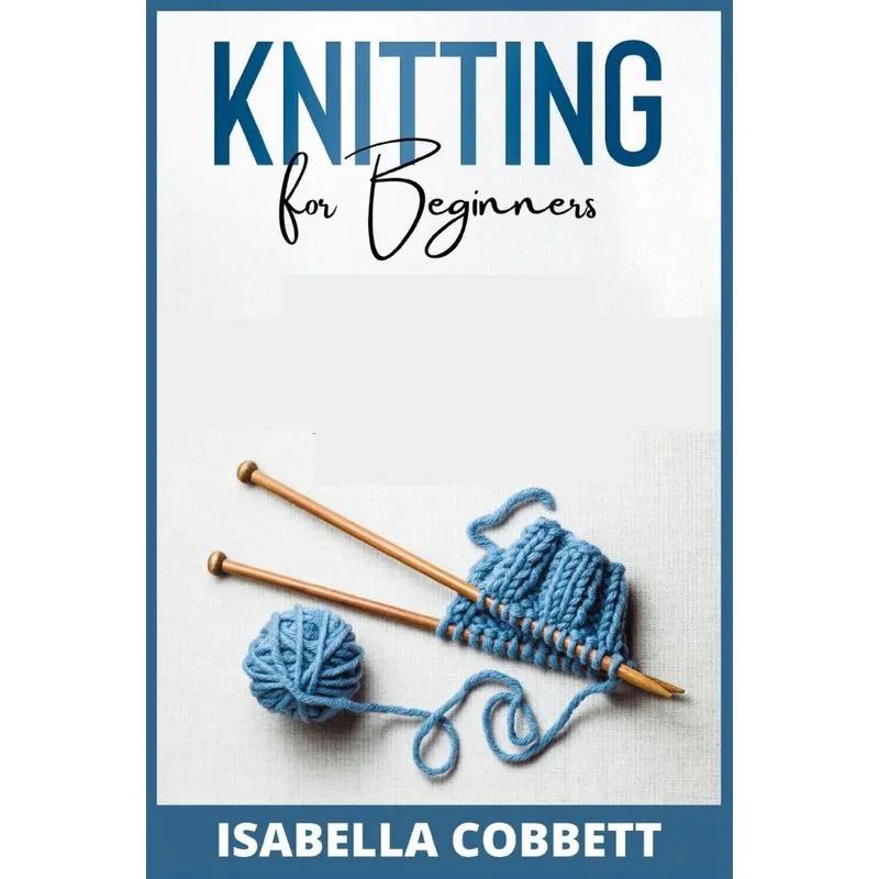 KNITTING FOR BEGINNERS