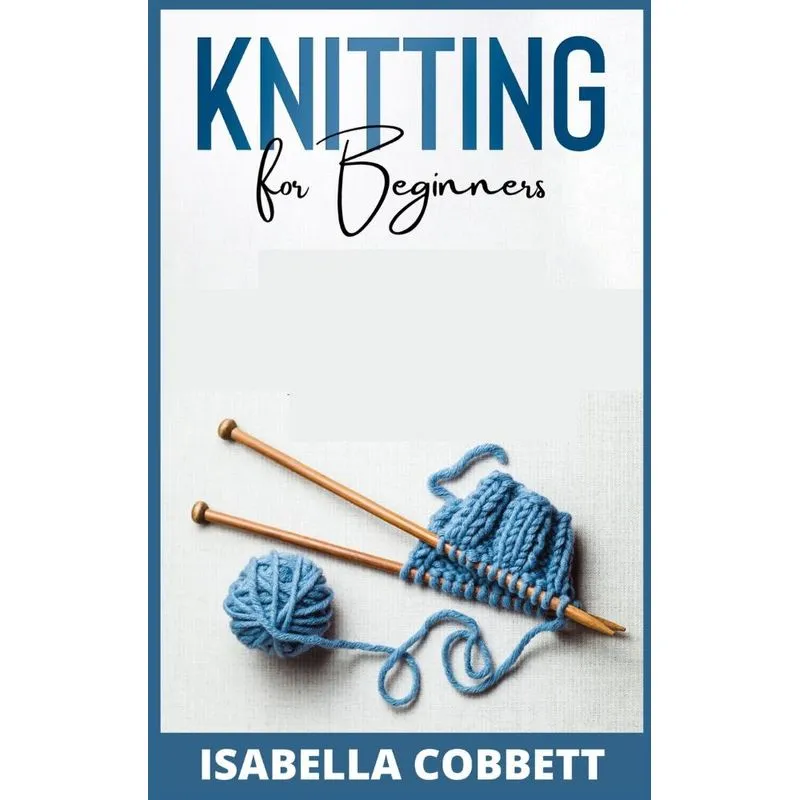 KNITTING FOR BEGINNERS
