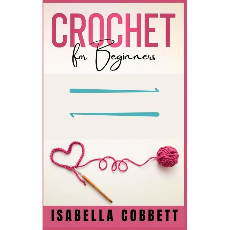 CROCHET FOR BEGINNERS