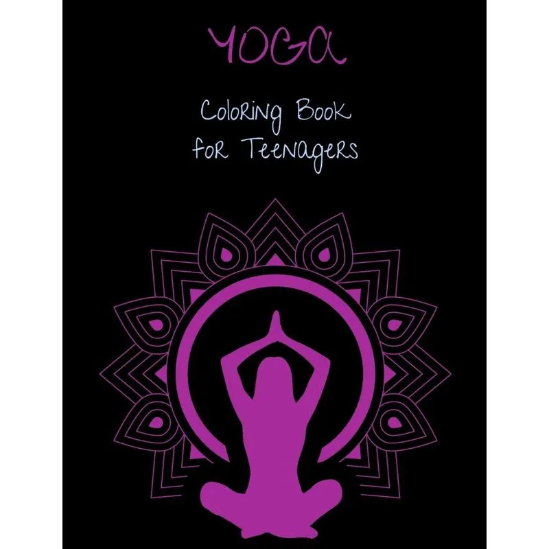 YOGA Coloring Book for Teenagers