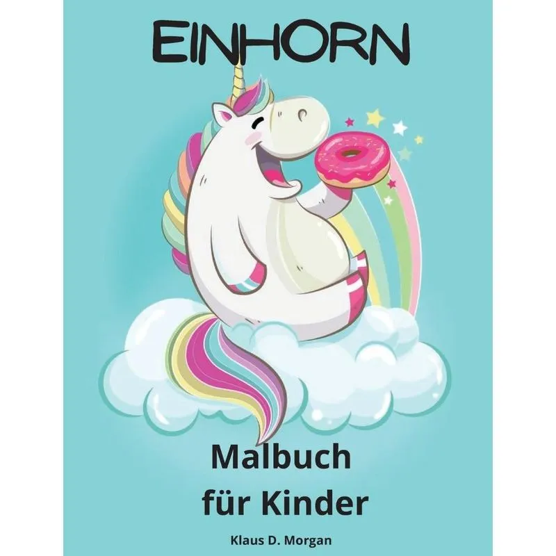 Einhorn Malbuch für Kinder