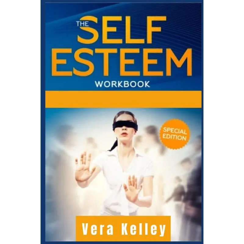 THE SELF ESTEEM WORKBOOK