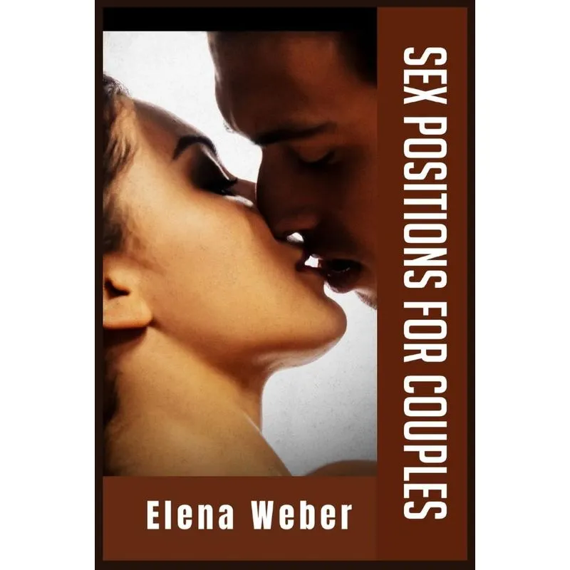 Sex Positions For Couples