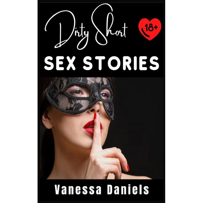 Dirty Short Sex Stories