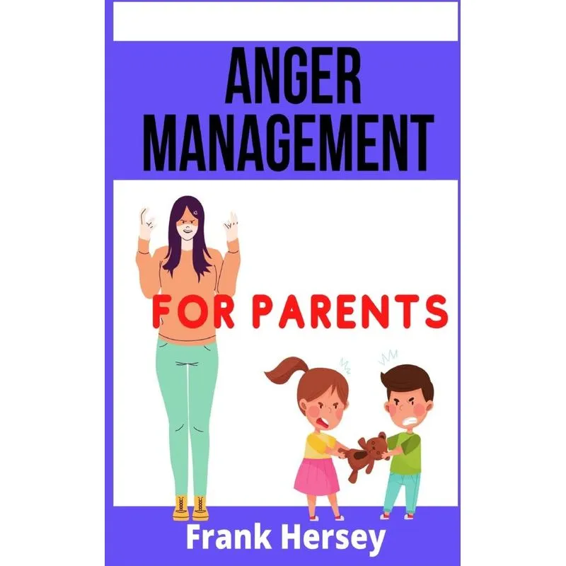 Anger Management For Parents