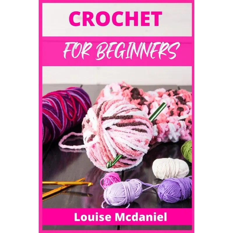 Crochet For Beginners