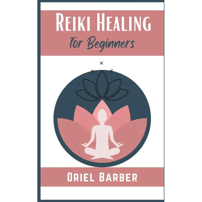 Reiki Healing For Beginners