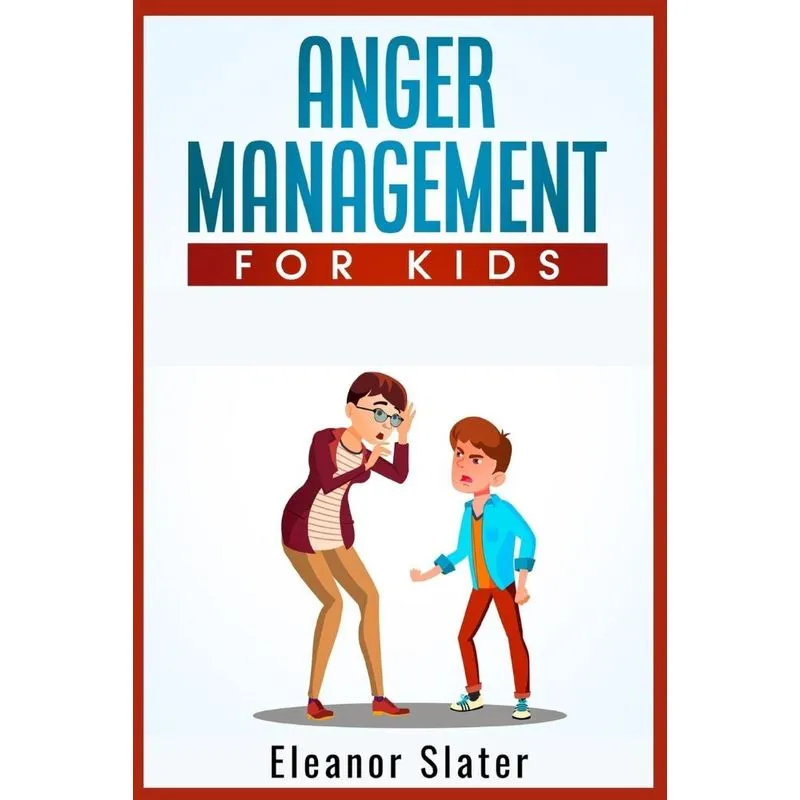 Anger Management For Kids