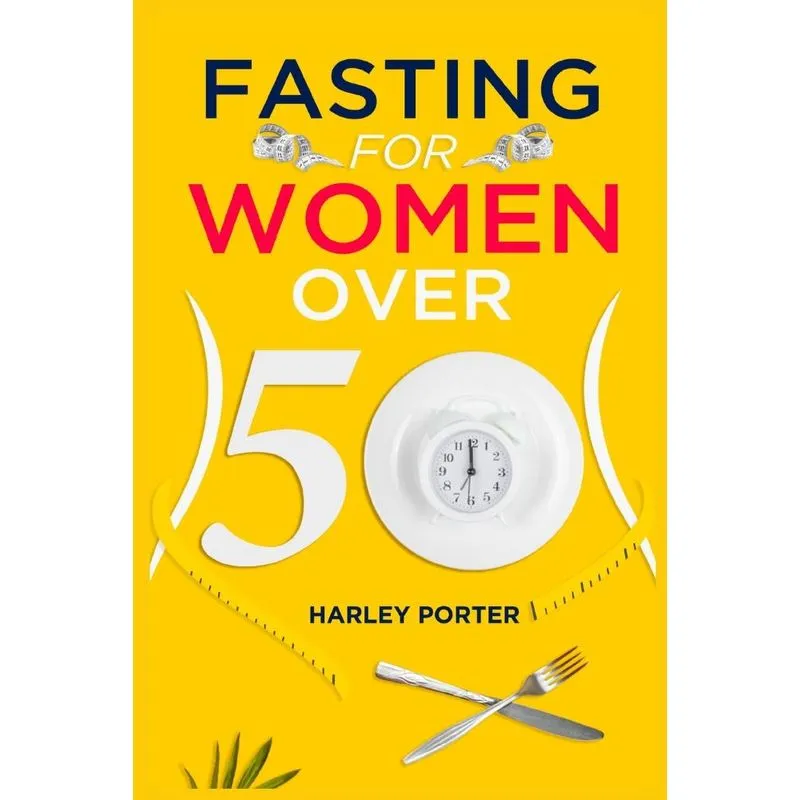Fasting For Women Over 50