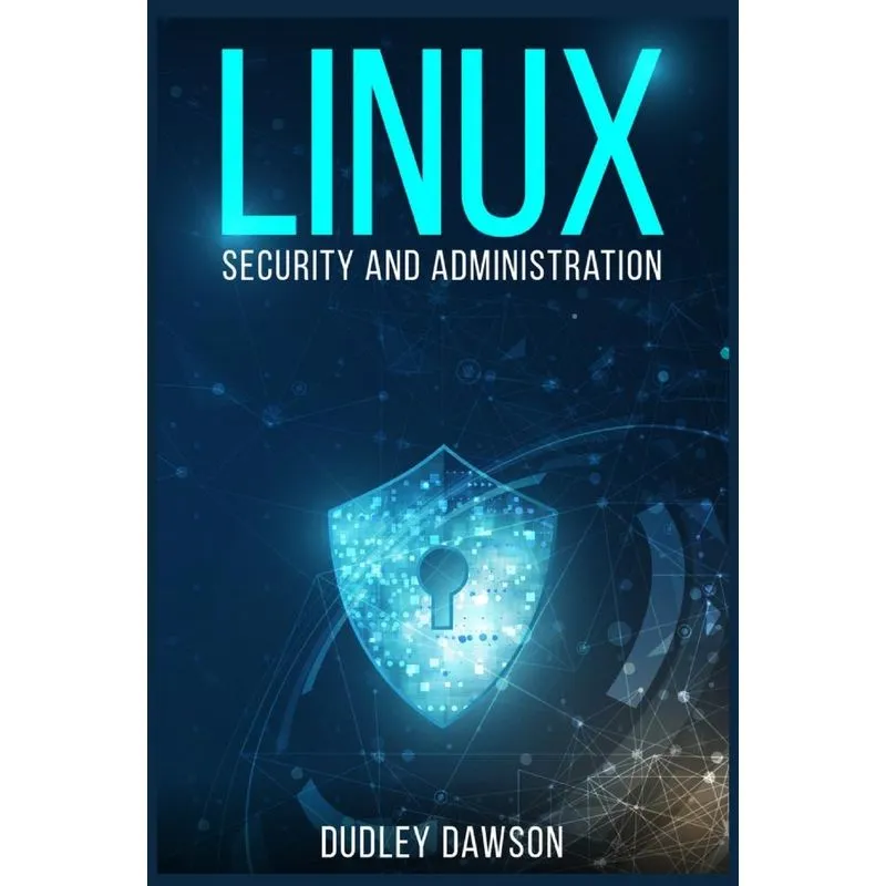 Linux Security And Administration