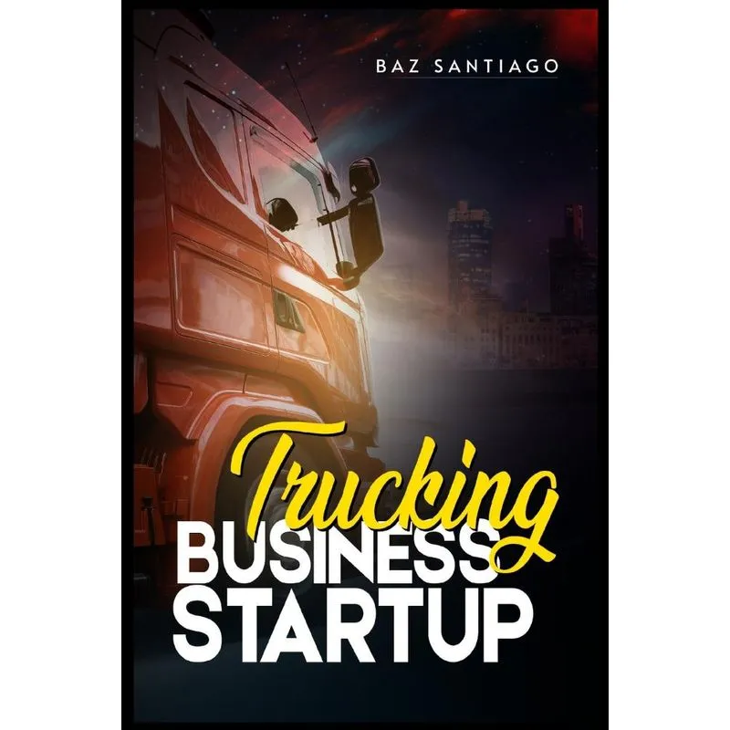 Trucking Business Startup