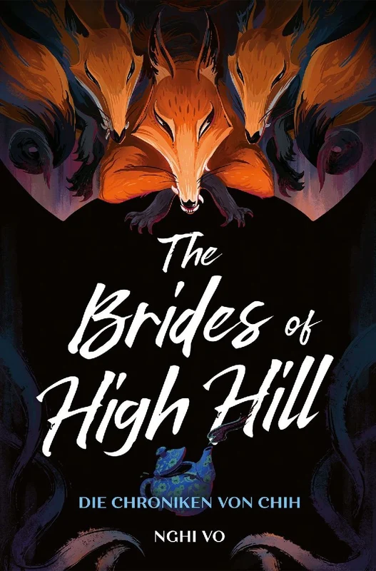 The Brides of High Hill (Die Chroniken von Chih)