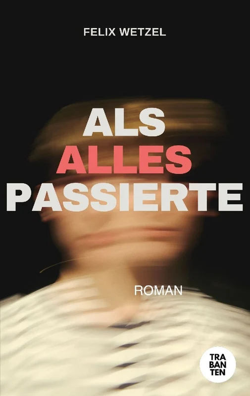 Als alles passierte