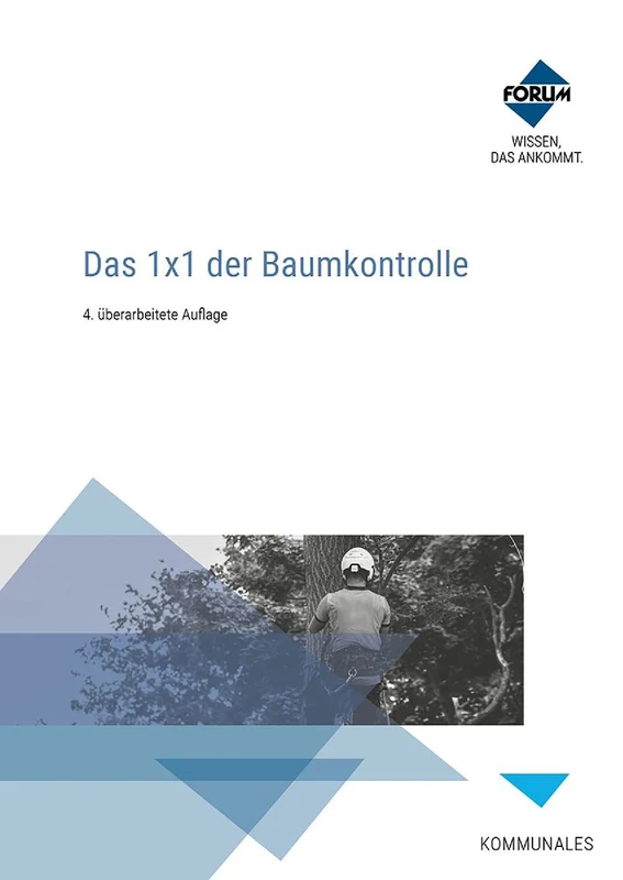 Das 1x1 der Baumkontrolle. Premium-Ausgabe