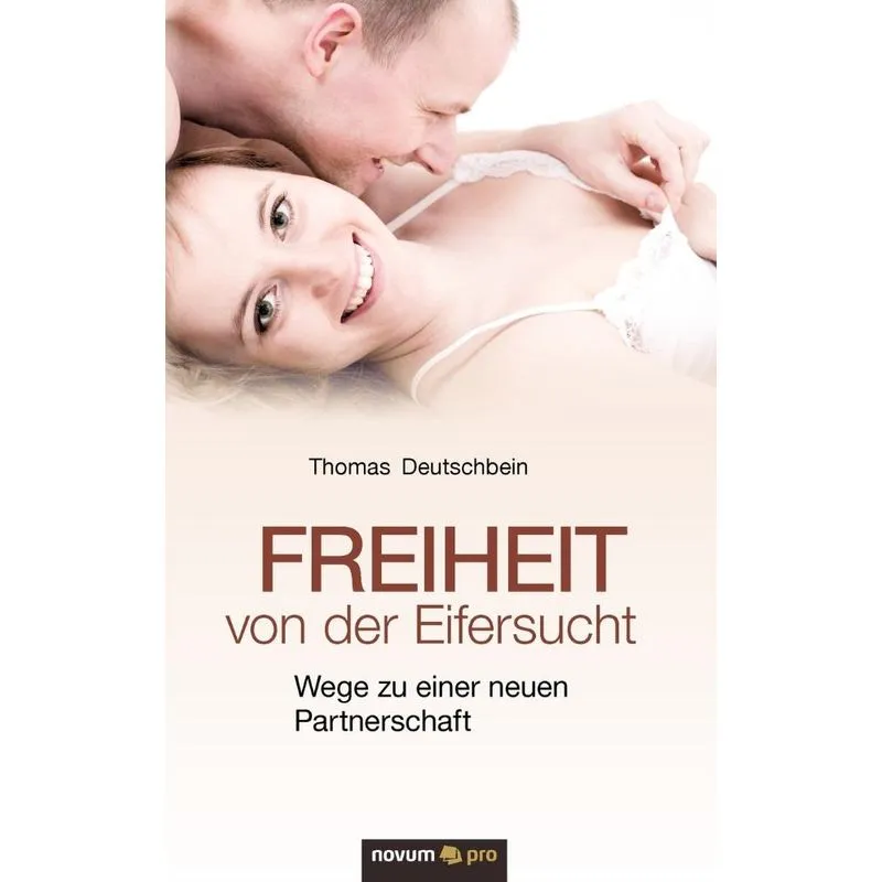 Freiheit von der Eifersucht