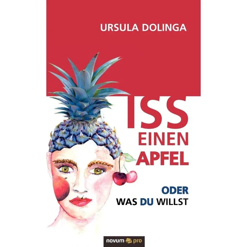 Iss einen Apfel oder was du willst