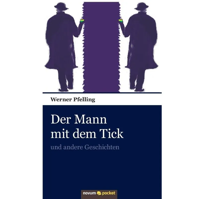 Der Mann mit dem Tick
