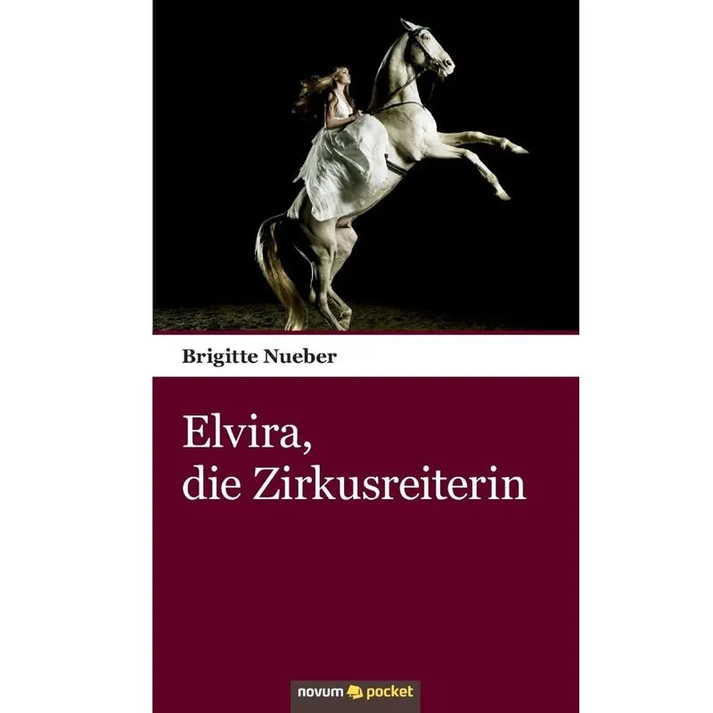 Elvira, die Zirkusreiterin